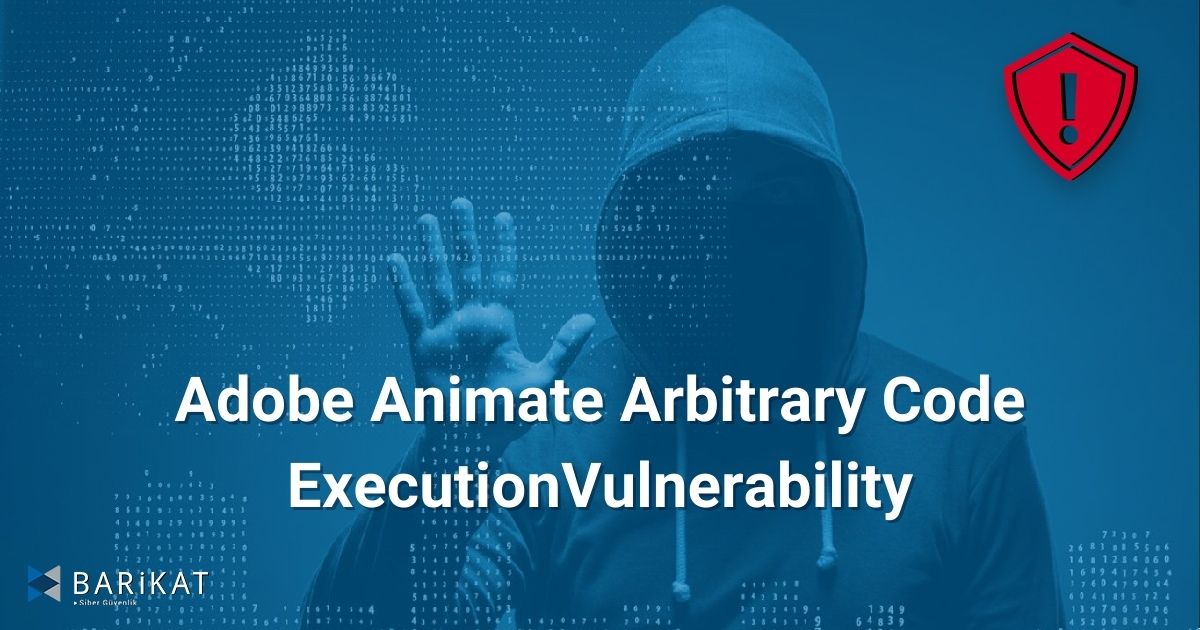 Adobe Animate Arbitrary Code ExecutionVulnerability