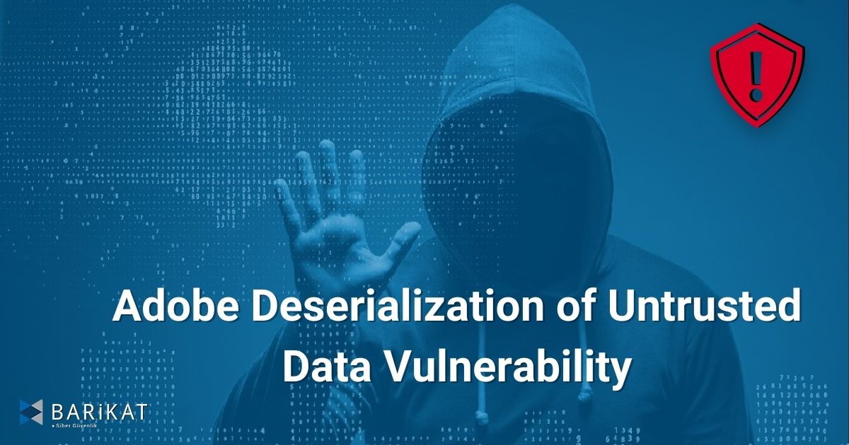 Adobe Deserialization of Untrusted Data Vulnerability