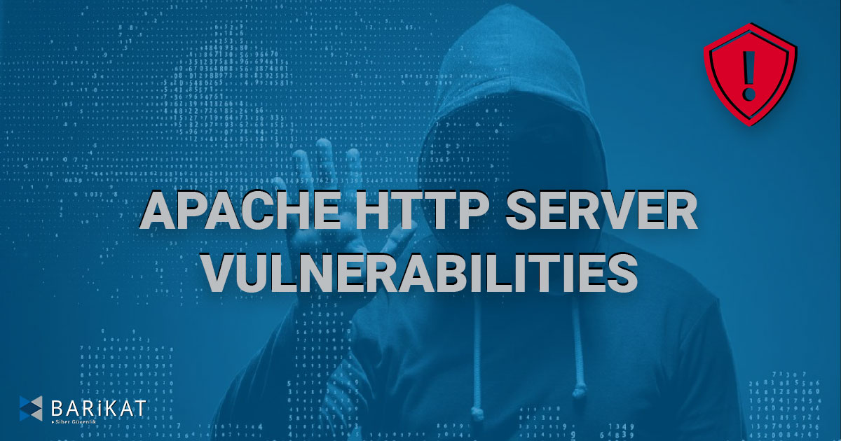 Apache HTTP Server Vulnerabilities