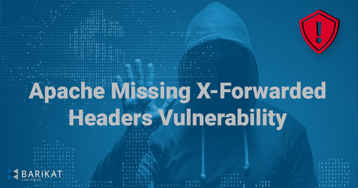 Apache Missing X-Forwarded Headers Vulnerability