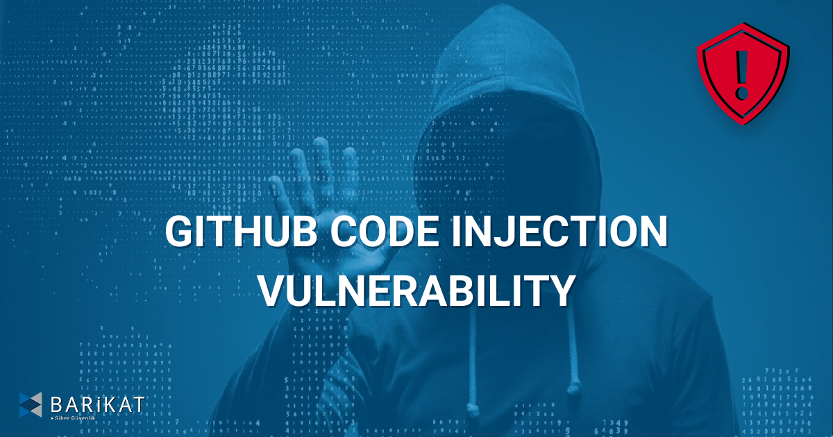 GitHub Code Injection Vulnerability