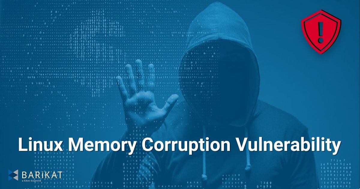 Linux Memory Corruption Vulnerability