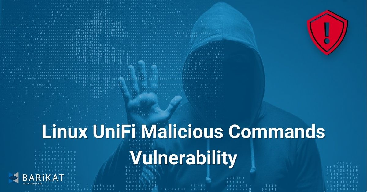 Linux UniFi Malicious Commands Vulnerability