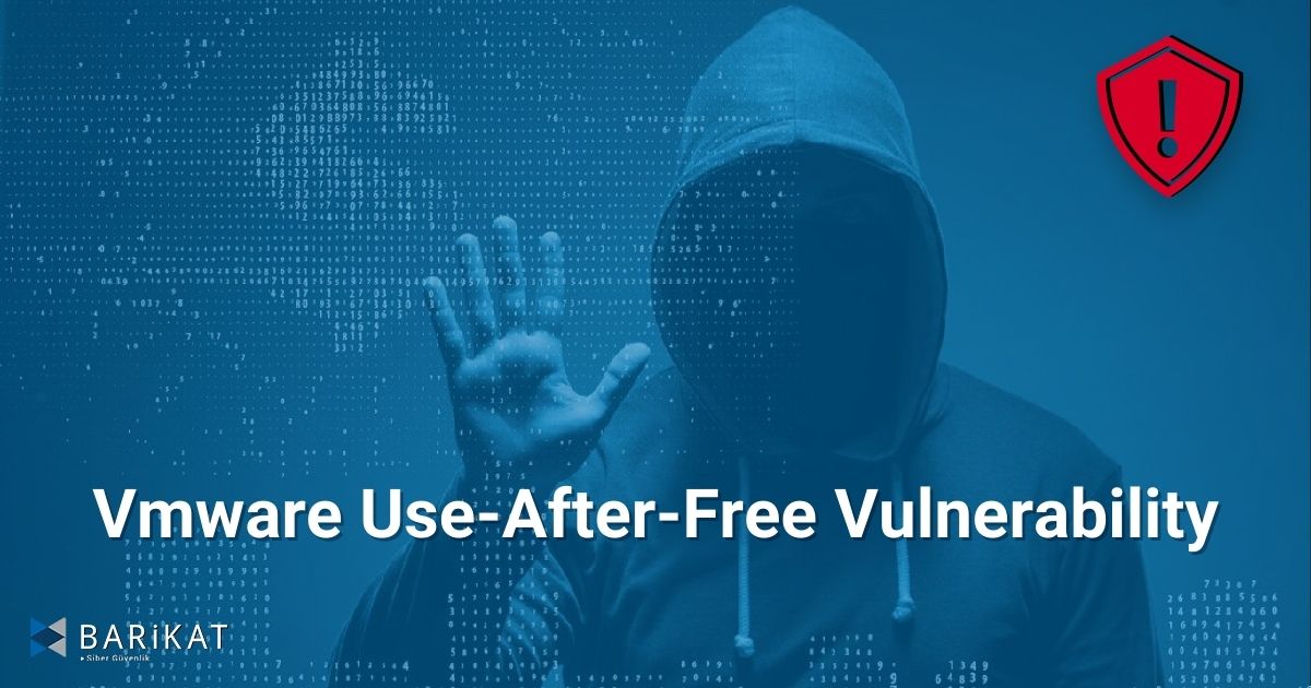 Vmware Use-After-Free Vulnerability