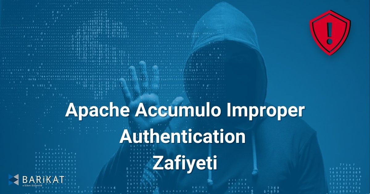 Apache Accumulo Improper Authentication Zafiyeti