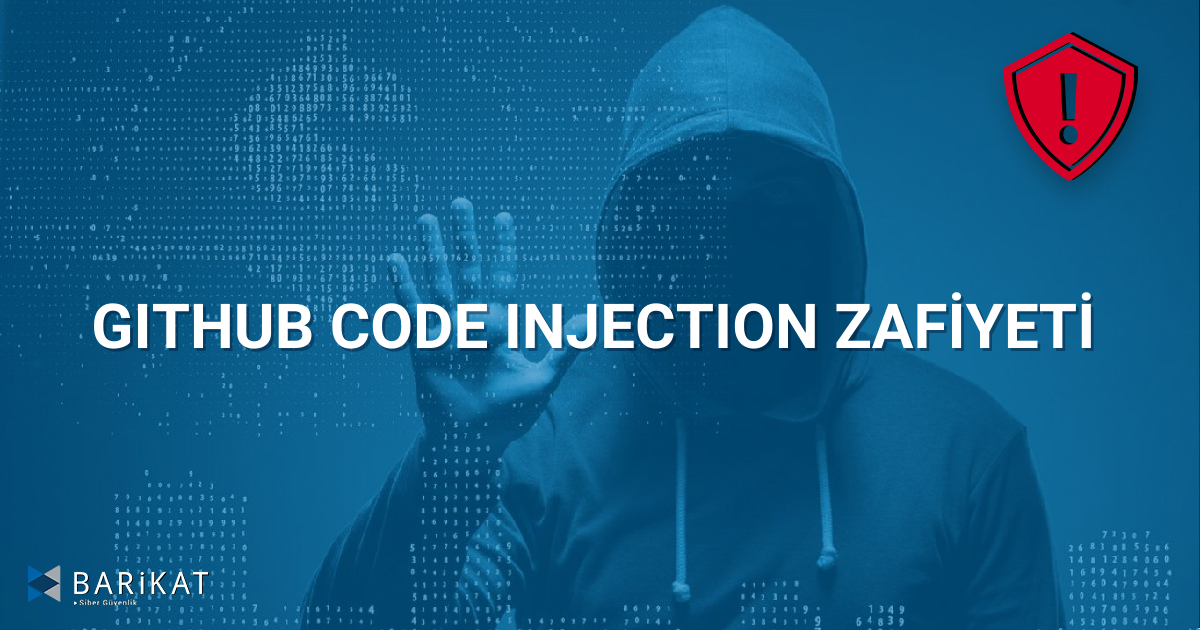 Github Code Injection Zafiyeti