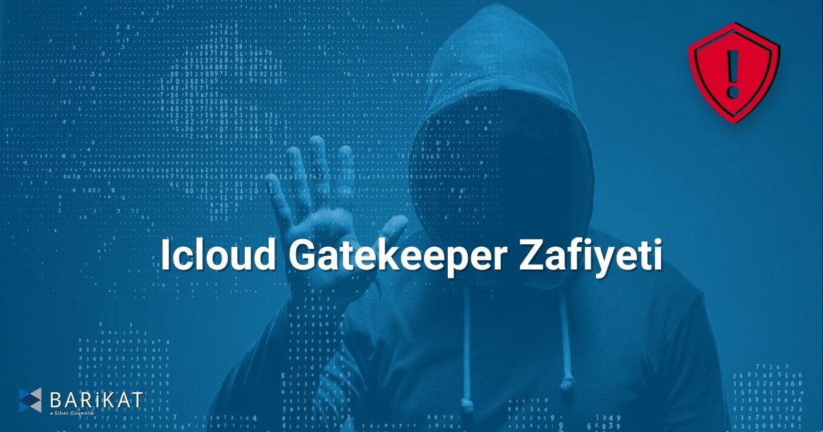 Icloud Gatekeeper Zafiyeti