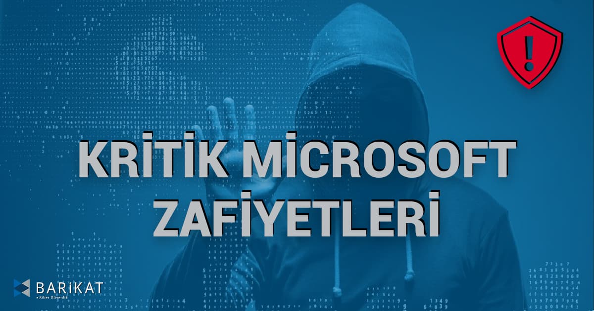 Kritik Microsoft Zafiyetleri - Ağustos