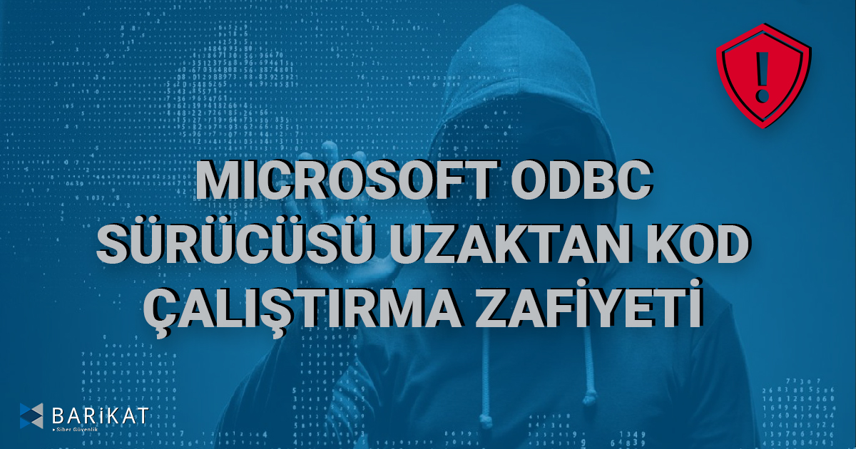 Microsoft ODBC Sürücüsü Uzaktan Kod Çalıştırma Zafiyeti