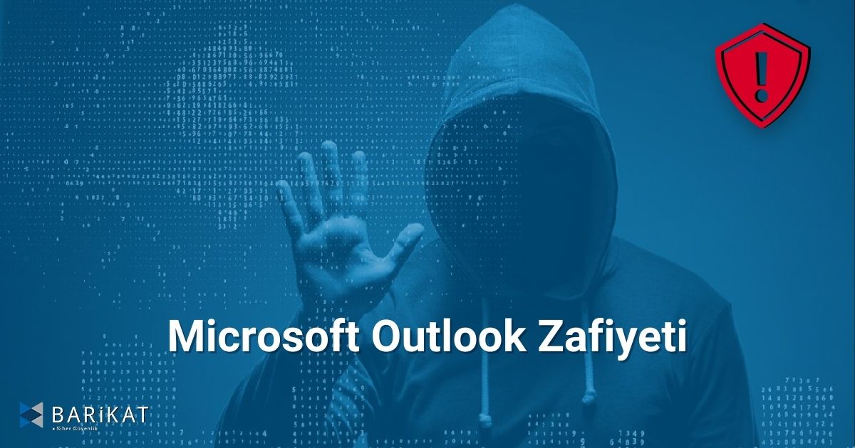 Microsoft Outlook Zafiyeti