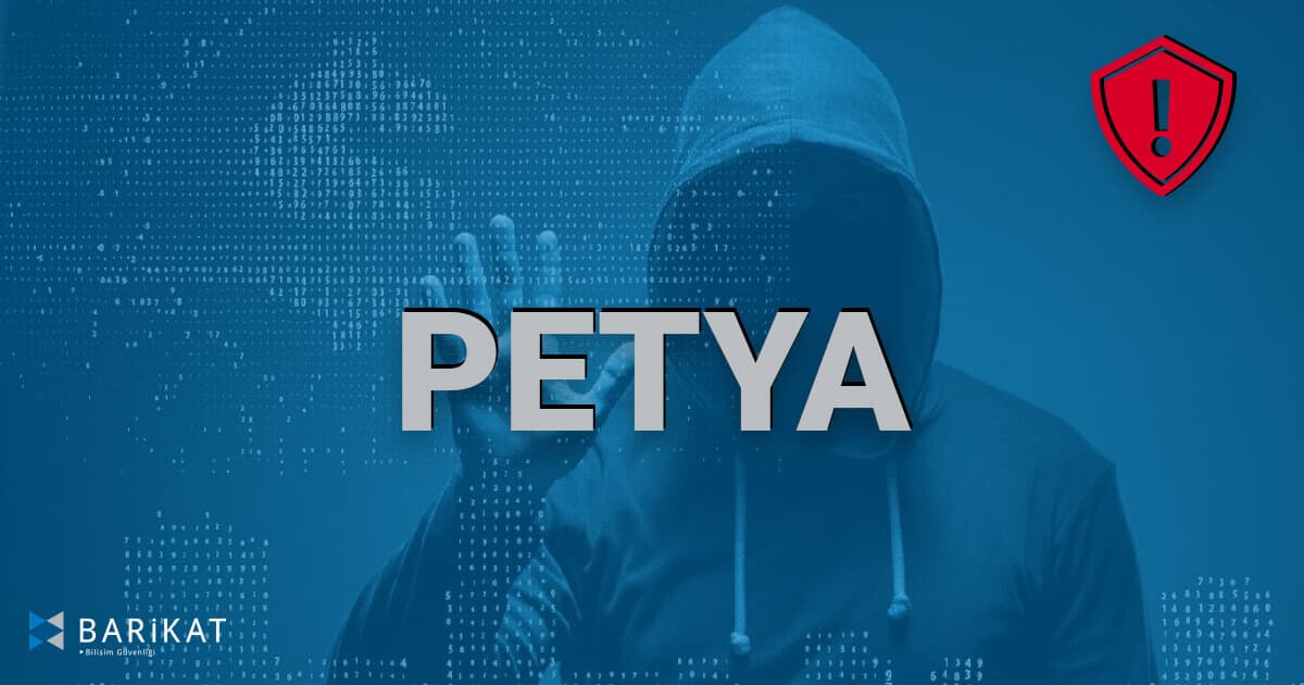 Petya Varyantı Zararlı Yazılım