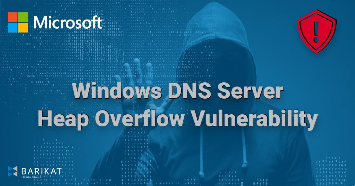 Windows DNS Heap Overflow